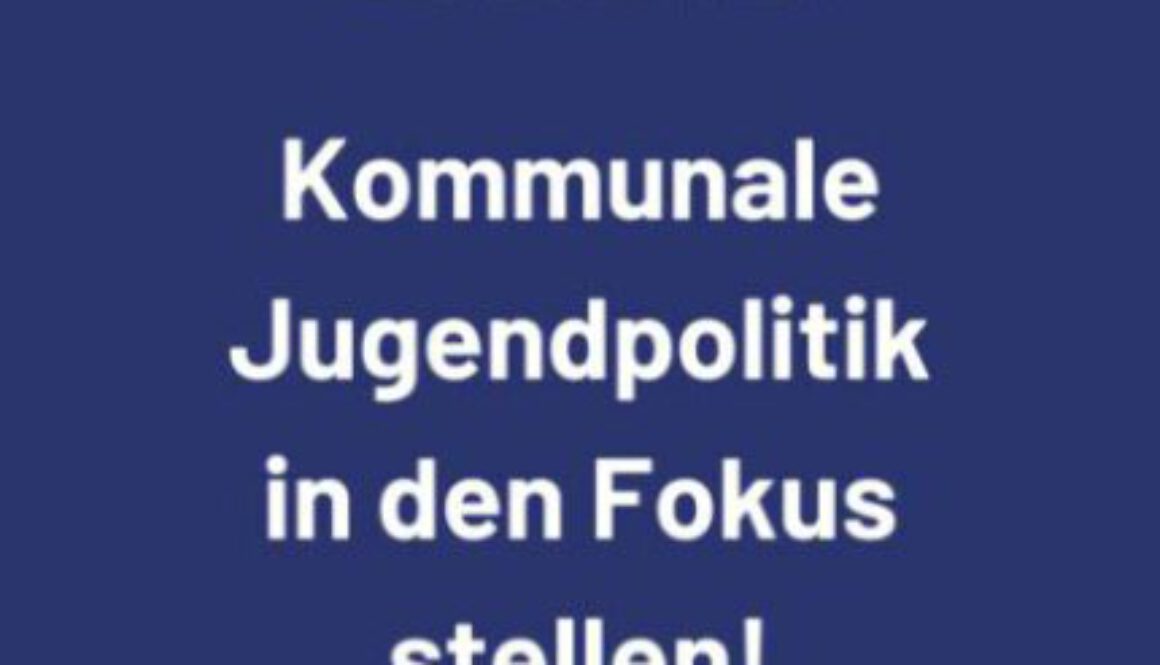 1_Kommunale Jugendpolitik in den Fokus stellen